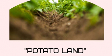 “Potato Land” is Sometimes Impossible to Find