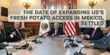 The Date of Expanding US’s Fresh Potato Access in Mexico, Settled