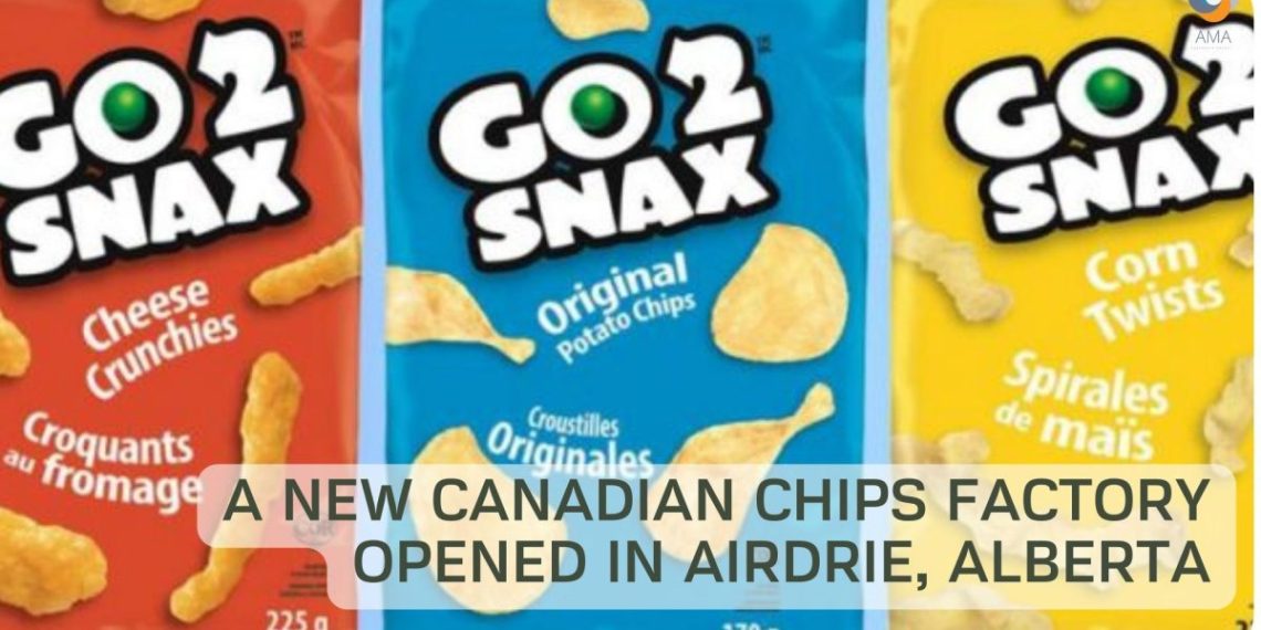A New Canadian Chips Factory Opened In Airdrie, Alberta Potato News