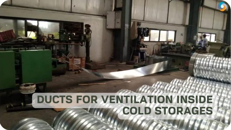 Ducts for Ventilation inside Cold Storages