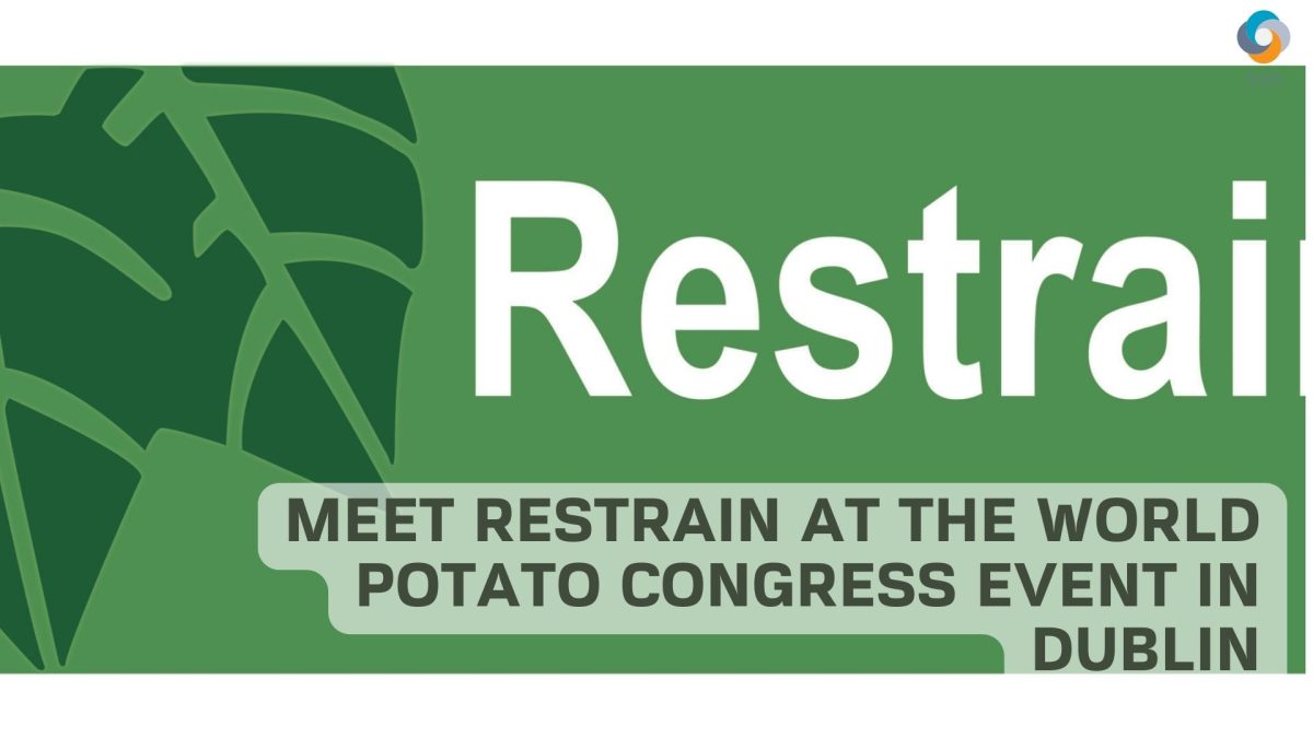 Meet Restrain at the World Potato Congress event in Dublin