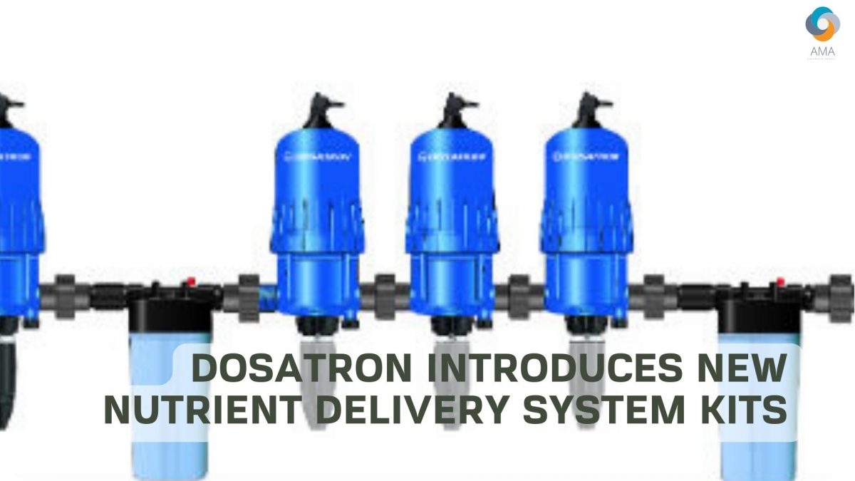Dosatron introduces new Nutrient Delivery System Kits