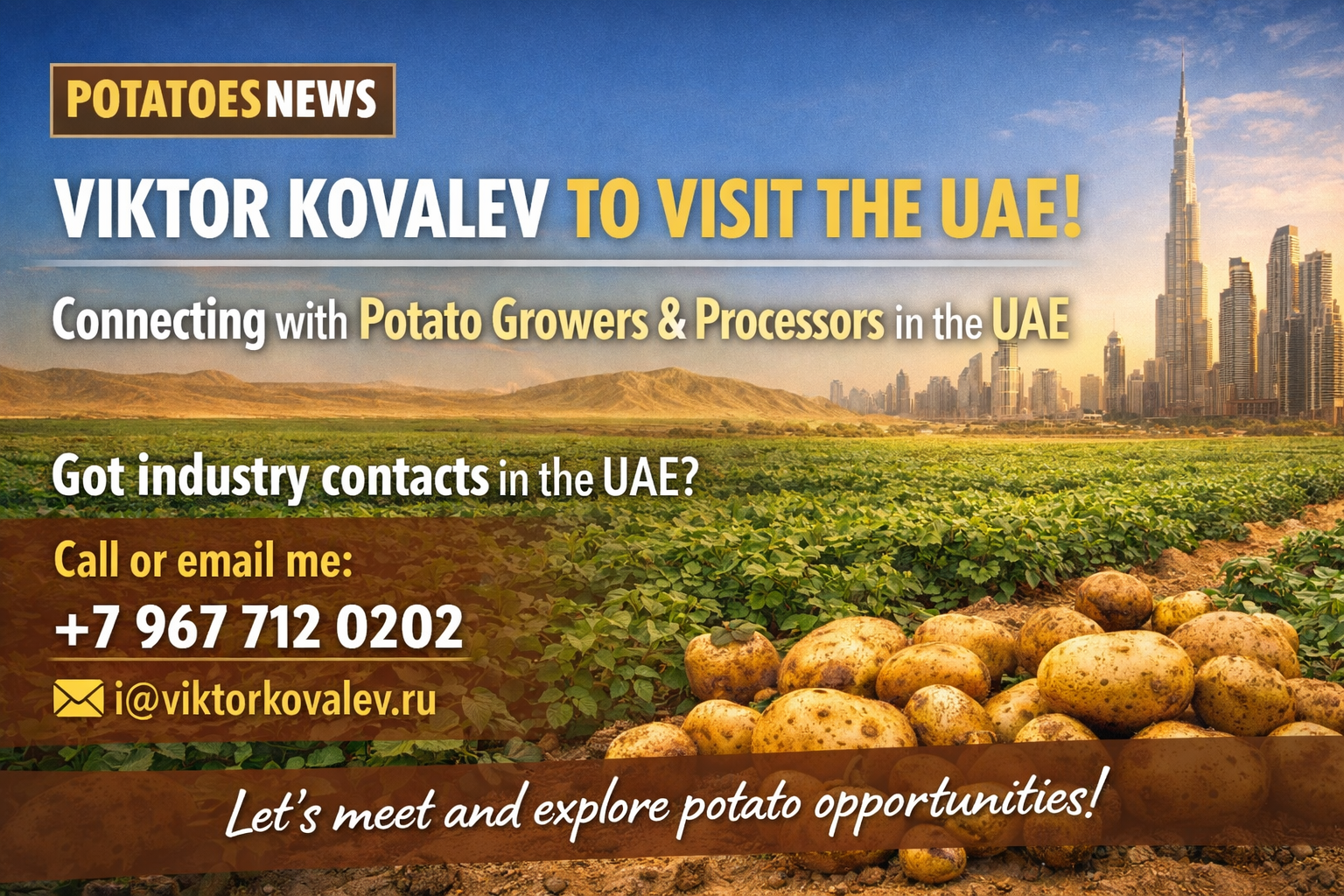 Viktor Kovalev visiterà gli Emirati Arabi Uniti per incontrare i professionisti del settore delle patate
