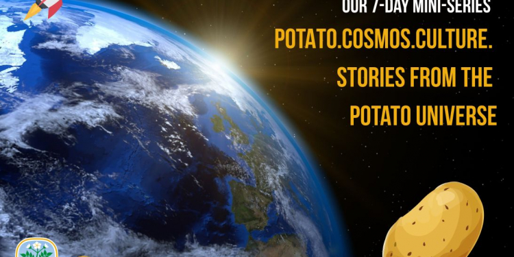 POTATO.COSMOS.CULTURE. A Digital Journey to the 2nd International Day of Potato